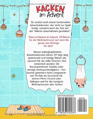 Kacken im Advent: 24 Rätsel für die Weihnachtszeit auf dem Klo | Adventskalender mit 24 verschiedenen Denksportaufgaben für besinnliche Momente auf der Toilette – Das perfekte Geschenk für Männer Taschenbuch